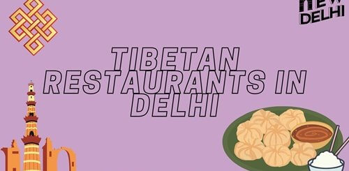 tibetan restaurants in delhi