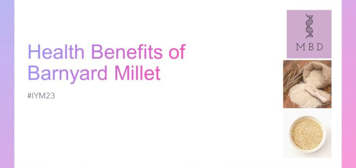 Health Benefits of Barnyard Millet