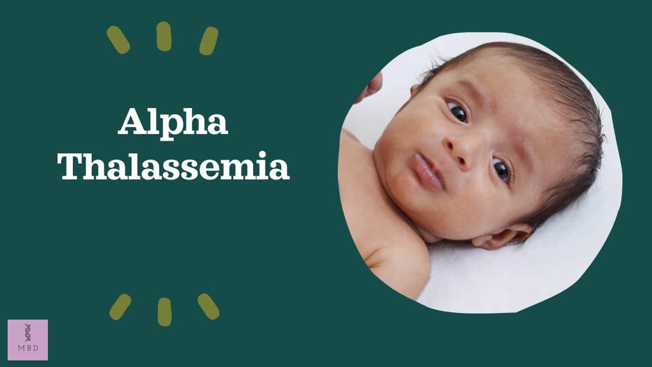 Alpha Thalassemia